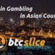 Casino Gambling with Bitcoin in Asia